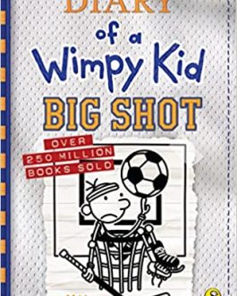 Diary of a Wimpy Kid: Big Shot (Book 16) Hardcover –